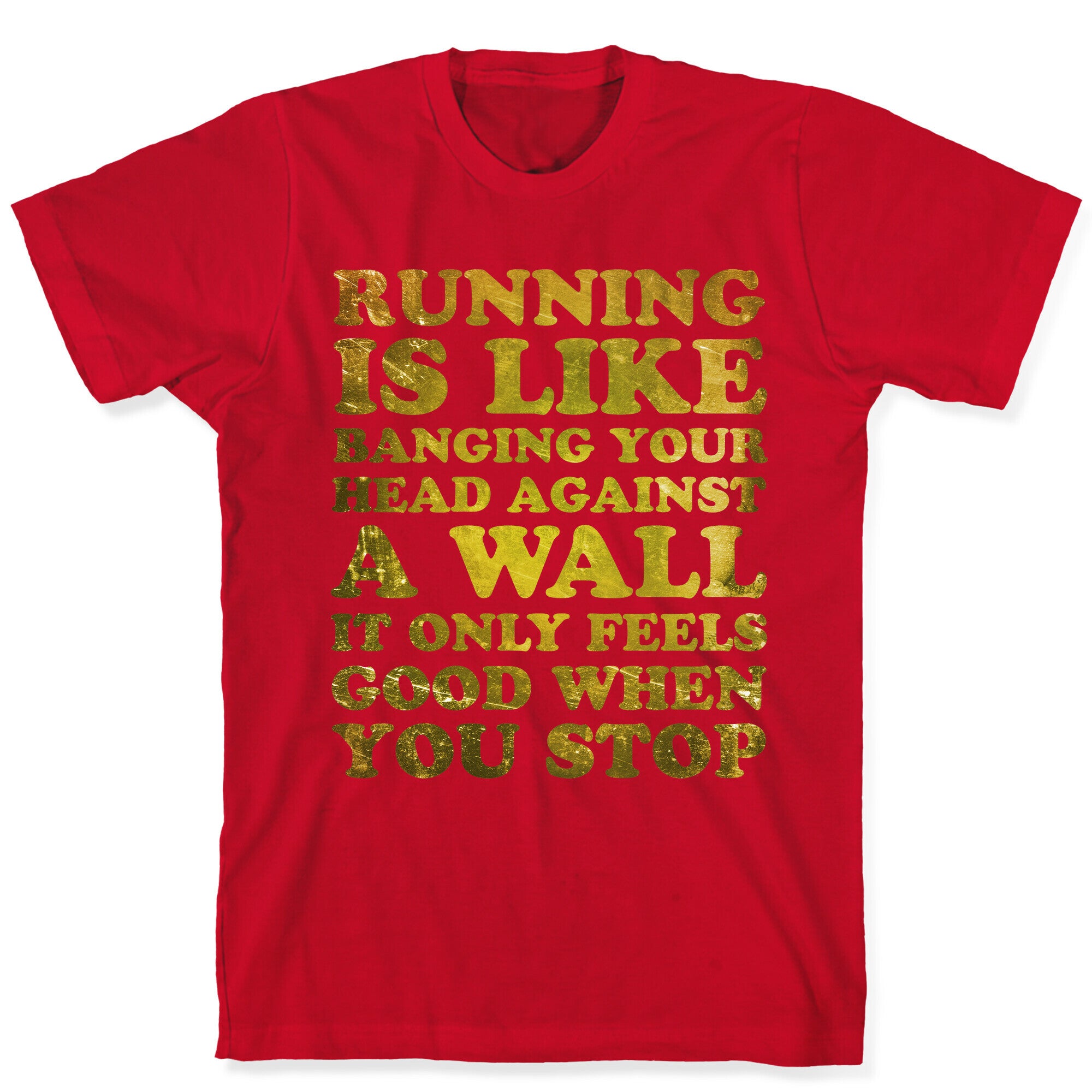 Running Is T-Shirt